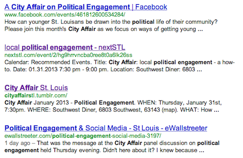 ABOVE: Top search results for City Affair Political Engagement with the Facebook event at the top of the list followed by nextSTL calendar , the City Affair Tumblr blog and a repost of my saturday post. Click image to view the nextSTL.com calendar. 